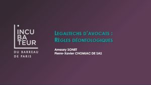 2026.05.18 – Legaltech d&rsquo;avocats – Déontologie, points de vigilance & structuration